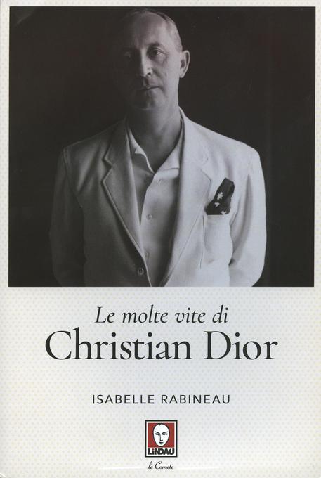 Le molte vite di Christian Dior