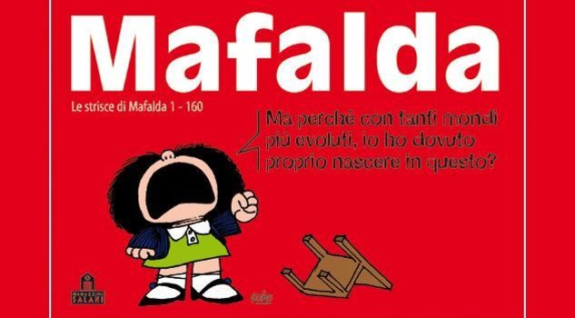 Mafalda Compie 50 Anni L Eterna Bambina Arrabbiata Persone People Lifestyle