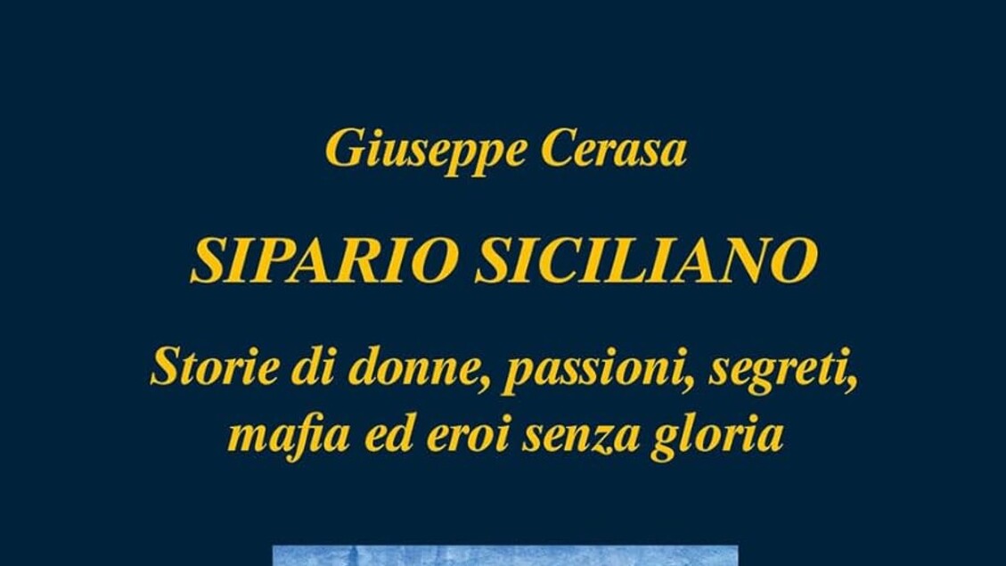 Donne, mafia ed eroi, Giuseppe Cerasa svela la sua terra