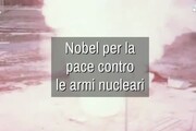 Nobel per la pace contro le armi nucleari