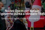 Nuovo Dpcm per Natale, il governo punta a blindare l'Italia