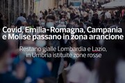 Covid, Emilia-Romagna, Campania e Molise passano in zona arancione