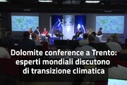 Dolomite conference a Trento: esperti mondiali discutono di transizione climatica