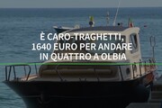 E' caro-traghetti, 1640 euro per andare in quattro a Olbia
