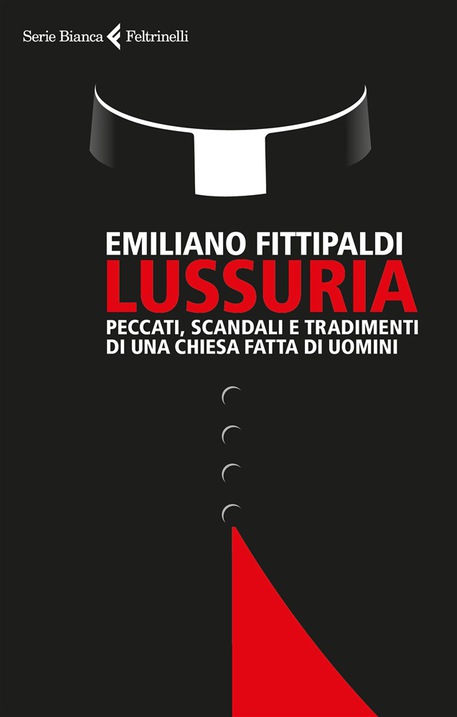 Fittipaldi Inchiesta Su Lussuria Chiesa Libri Ansa It