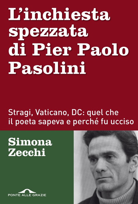 Pasolini L Inchiesta Spezzata Libri Un Libro Al Giorno Ansa