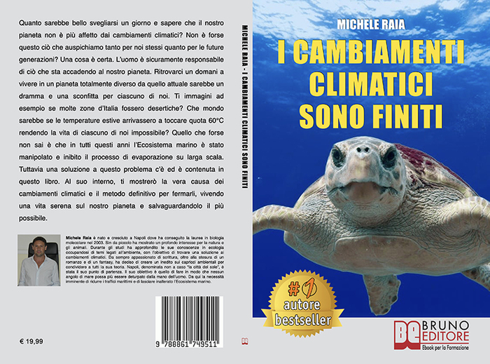 Michele Raia lancia I Cambiamenti Climatici Sono Finiti subito