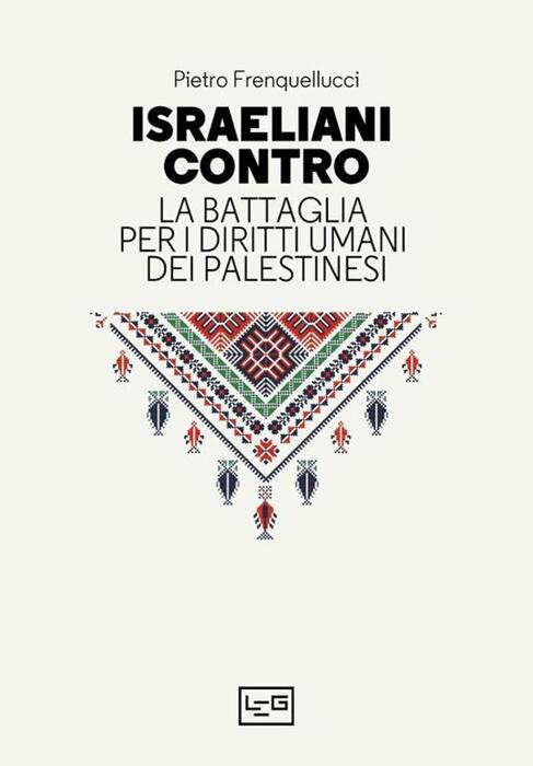 l'Israele per l'intesa con Palestinesi - Libri - Un libro al giorno 