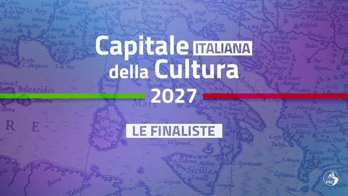 Capitale italiana Cultura 2027, scelte le dieci finaliste