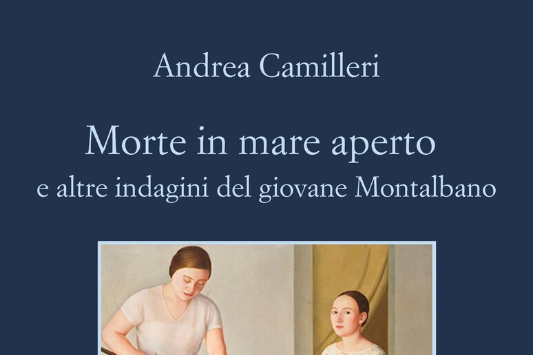 La copertina del libro Morte in mare aperto di Andrea Camilleri - RIPRODUZIONE RISERVATA