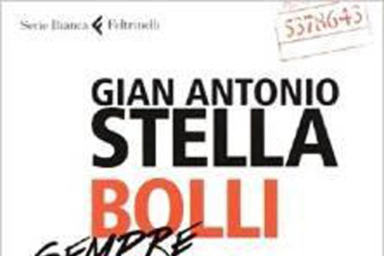 La copertina del libro di Gian Antonio Stella - RIPRODUZIONE RISERVATA