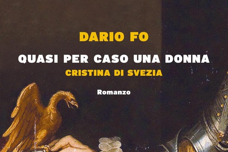 Dario Fo, Cristina di Svezia - RIPRODUZIONE RISERVATA