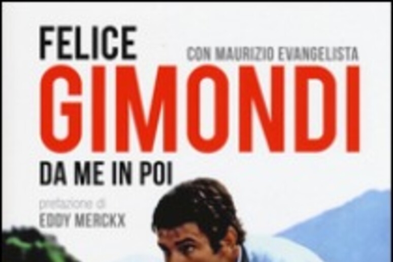 felice gimondi maurizio evangelista - RIPRODUZIONE RISERVATA