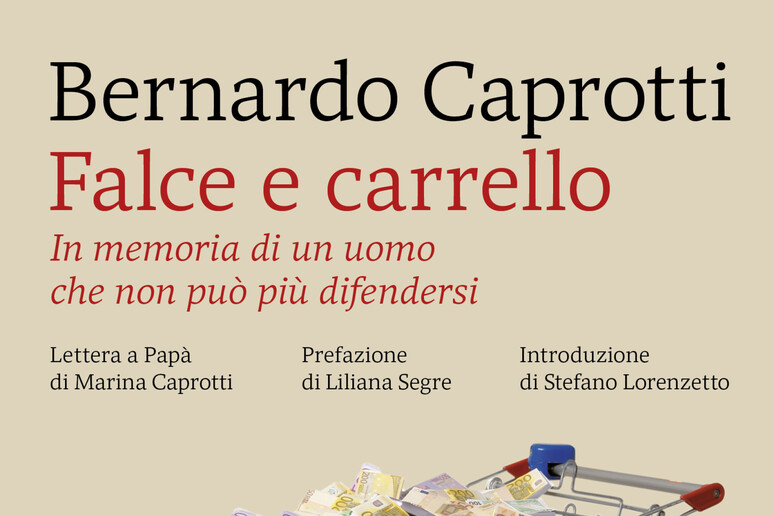 Caprotti, torna in libreria Falce e carrello - Libri 